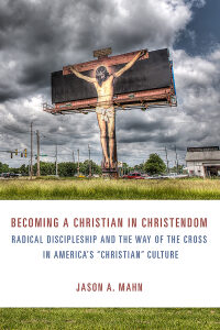 Titelbild: Becoming a Christian in Christendom 9781451469271