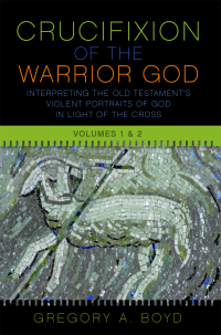 Cover image: The Crucifixion of the Warrior God 9781506420752