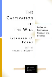 Omslagafbeelding: The Captivation of the Will 9781506427195
