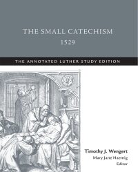 صورة الغلاف: The Small Catechism,1529 9781506432472