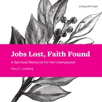 Immagine di copertina: Jobs Lost, Faith Found 9781506427393