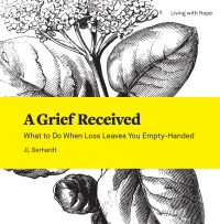 Titelbild: A Grief Received 9781506431765