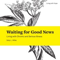 Titelbild: Waiting for Good News 9781506434230