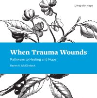 Imagen de portada: When Trauma Wounds 9781506434254