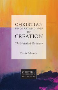 Cover image: Christian Understandings of Creation 9781451482874