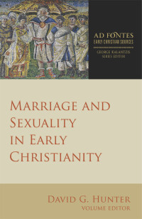 Cover image: Marriage and Sexuality in Early Christianity 9781506445939