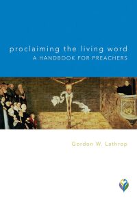 Cover image: Proclaiming the Living Word: A Handbook for Preachers 9781506447896