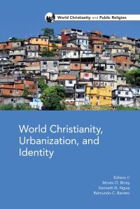 Omslagafbeelding: World Christianity, Urbanization and Identity 9781506448473
