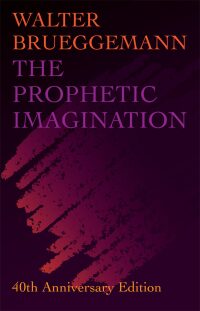 Omslagafbeelding: The Prophetic Imagination 40th edition 9781506449302