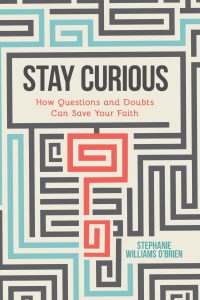 Cover image: Stay Curious 9781506449562