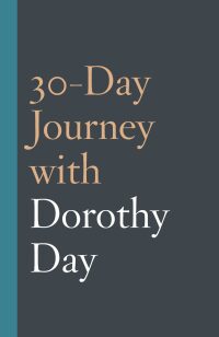 表紙画像: 30-Day Journey with Dorothy Day 9781506451077