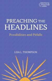 Cover image: Preaching the Headlines 9781506453866