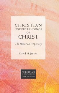 صورة الغلاف: Christian Understandings of Christ 9781451482768