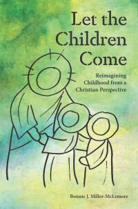 Cover image: Let the Children Come 9781506454573