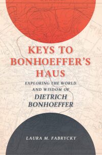 Titelbild: Keys to Bonhoeffer's Haus 9781506455914