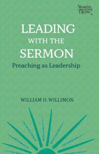 صورة الغلاف: Leading with the Sermon 9781506456379