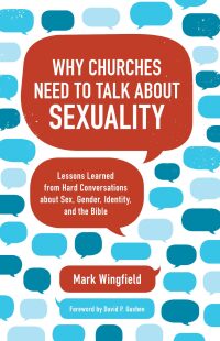 Immagine di copertina: Why Churches Need to Talk about Sexuality 9781506458571
