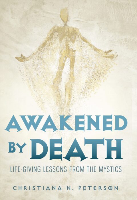 Awakened by Death: Life-Giving Lessons from the Mystics : Life-Giving Lessons from the Mystics - FULL INSTANT DOWNLOAD | PDF DOCX EPUB