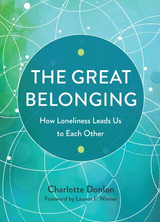 表紙画像: The Great Belonging: How Loneliness Leads Us to Each Other 9781506461960