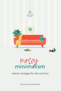 Cover image: Messy Minimalism 9781506466866