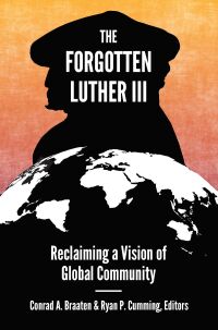 Cover image: The Forgotten Luther III 9781506466910