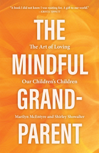 Cover image: The Mindful Grandparent 9781506468068