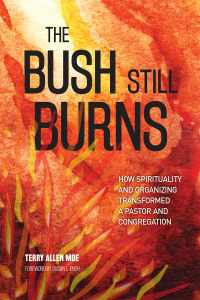 Imagen de portada: The Bush Still Burns 9781506468693