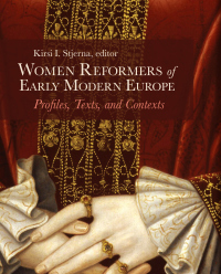 Cover image: Women Reformers of Early Modern Europe 9781506468716
