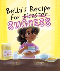 صورة الغلاف: Bella's Recipe for Success 9781506468105