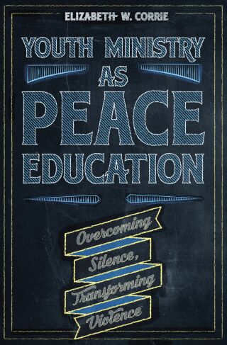 表紙画像: Youth Ministry as Peace Education 9781506469454