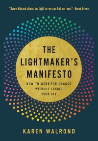 Omslagafbeelding: The Lightmaker's Manifesto 9781506469942