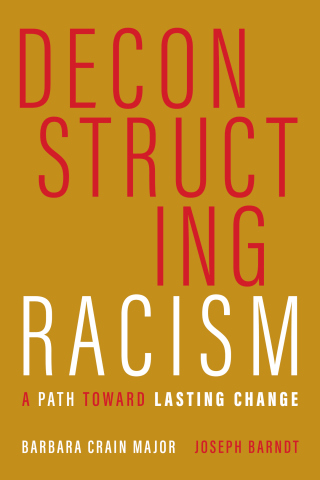 Cover image: Deconstructing Racism: A Path toward Lasting Change 9781506470122