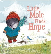 صورة الغلاف: Little Mole Finds Hope 9781506448749