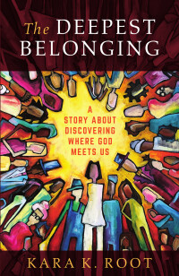 Imagen de portada: The Deepest Belonging 9781506470931