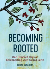 Cover image: Becoming Rooted 9781506471174