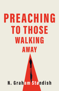 Titelbild: Preaching to Those Walking Away 9781506471716