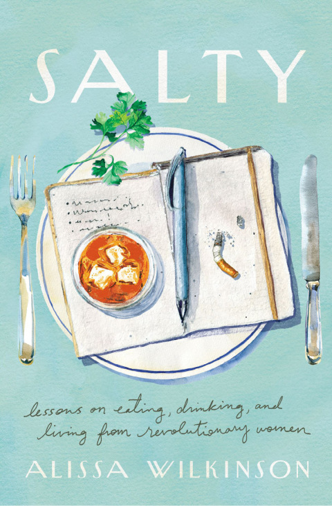 Salty: Lessons on Eating, Drinking, and Living from Revolutionary Women - FULL INSTANT DOWNLOAD | PDF DOCX EPUB