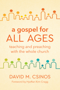 Omslagafbeelding: A Gospel for All Ages 9781506473949