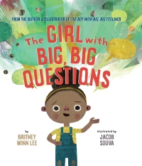 Imagen de portada: The Girl with Big, Big Questions 9781506473789