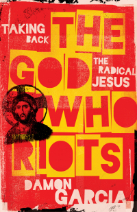 Imagen de portada: The God Who Riots 9781506480374