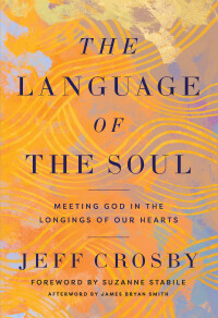 Cover image: The Language of the Soul 9781506480541