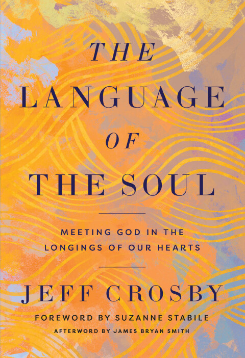 The Language of the Soul: Meeting God in the Longings of Our Hearts: Meeting God in the Longings of Our Hearts - FULL INSTANT DOWNLOAD | PDF DOCX EPUB