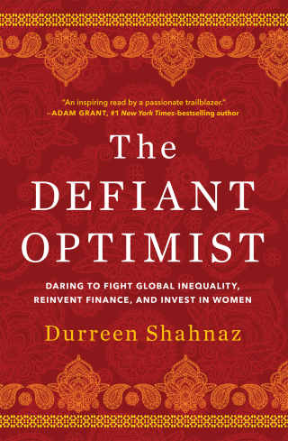 Cover image: The Defiant Optimist: Daring to Fight Global Inequality, Reinvent Finance, and Invest in Women 9781506480763