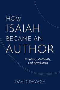Cover image: How Isaiah Became an Author 9781506481067