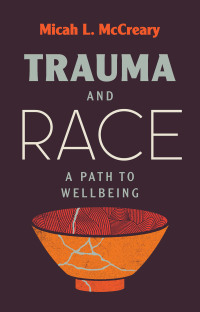 Cover image: Trauma and Race 9781506481128