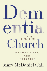 Cover image: Dementia and the Church 9781506482392