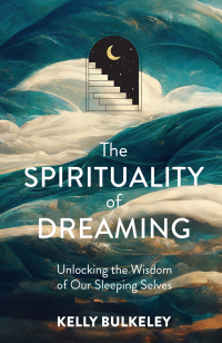 Cover image: The Spirituality of Dreaming 9781506483146