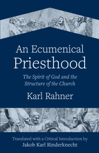 Cover image: An Ecumenical Priesthood 9781506484297