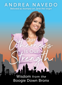 Cover image: Our Otherness Is Our Strength: Wisdom from the Boogie Down Bronx 9781506485706