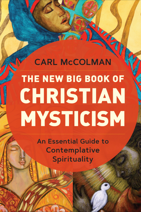 The New Big Book of Christian Mysticism: An Essential Guide to Contemplative Spirituality: An Essential Guide to Contemplative Spirituality - FULL INSTANT DOWNLOAD | PDF DOCX EPUB